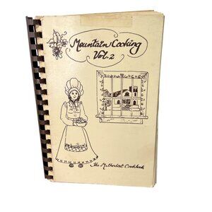 Mountain Cooking Vol 2 Cookbook United Methodist Women Georgia 1984 Spiral